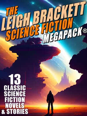 cover image of The Leigh Brackett Science Fiction MEGAPACK&#174;